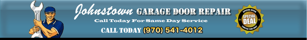 Garage Door Repair Johnstown CO